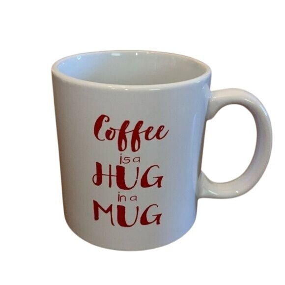 Coffee Is A Hug In A Mug White Ceramic Cup - Picture 1 of 6